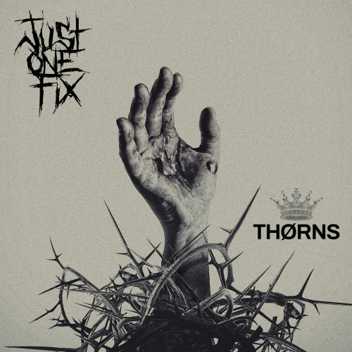 Just One Fix : Thorns